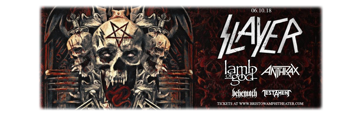 Slayer, Lamb of God, Anthrax. Behemoth & Testament at Jiffy Lube Live
