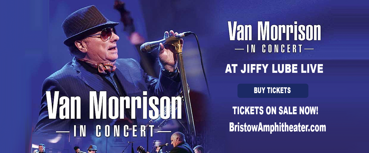 Van Morrison at Jiffy Lube Live
