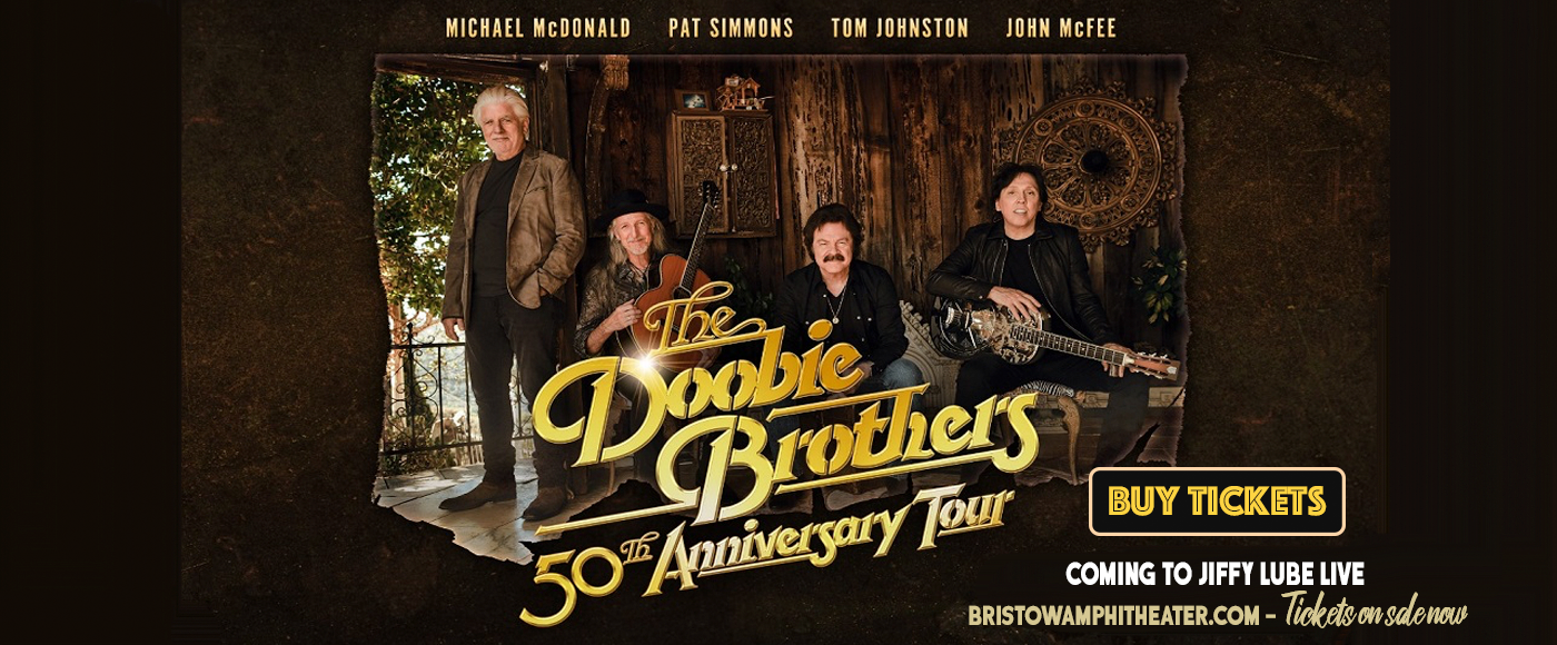 The Doobie Brothers & Michael McDonald at Jiffy Lube Live tickets The Doobie Brothers & Michael McDonald at Jiffy Lube Live
