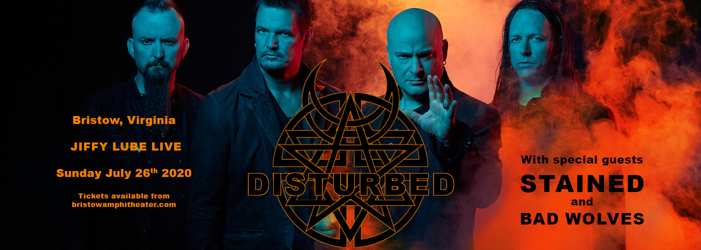 Disturbed, Staind & Bad Wolves [CANCELLED] at Jiffy Lube Live