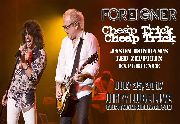 Foreigner, Cheap Trick & Jason Bonham's Led Zeppelin Experience at Jiffy Lube Live