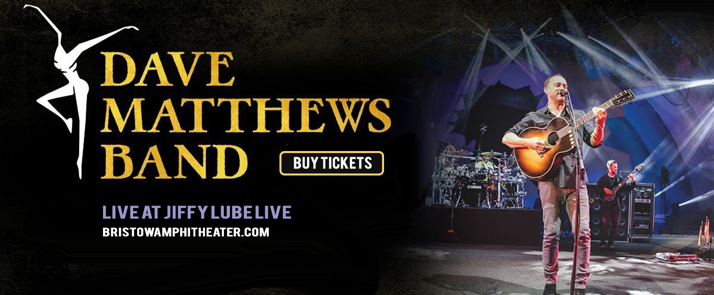 Dave Matthews Band at Jiffy Lube Live