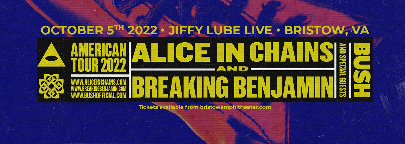 Alice in Chains &amp; Breaking Benjamin: American Tour 2022 with Bush