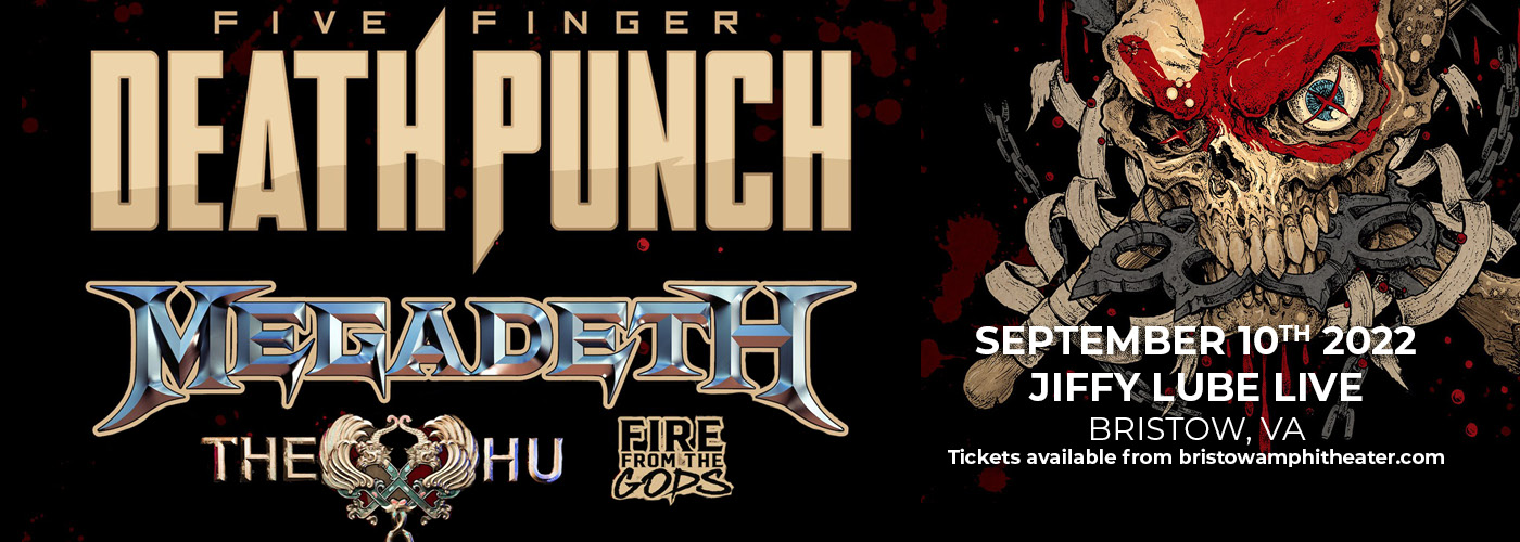 Five Finger Death Punch: 2022 Tour with Megadeth, The Hu & Fire From The Gods