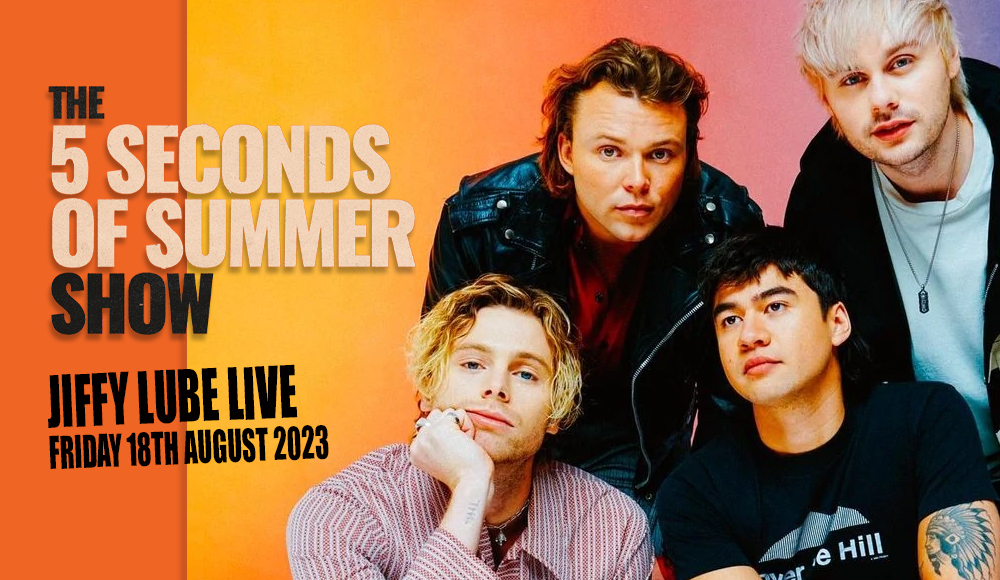 5 Seconds of Summer Tickets 18 August 2023 Jiffy Lube Live